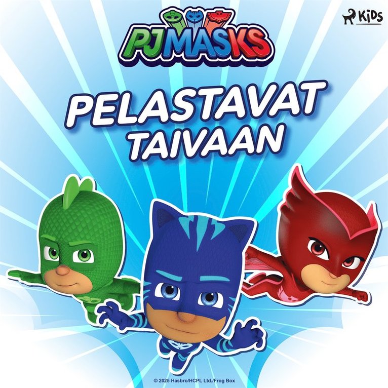 eOne, Tiia Mensio - Pyjamasankarit pelastavat taivaan, Ljudbok