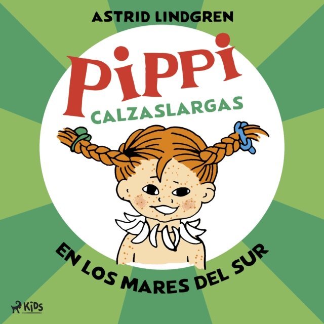 Lindgren - Pippi Calzaslargas en los Mares del Sur, Ljudbok