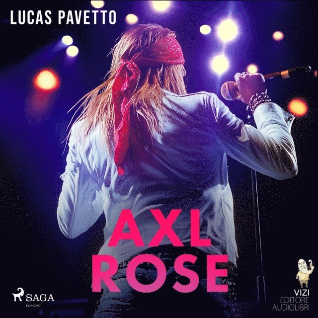 Pavetto - Axl Rose, Ljudbok