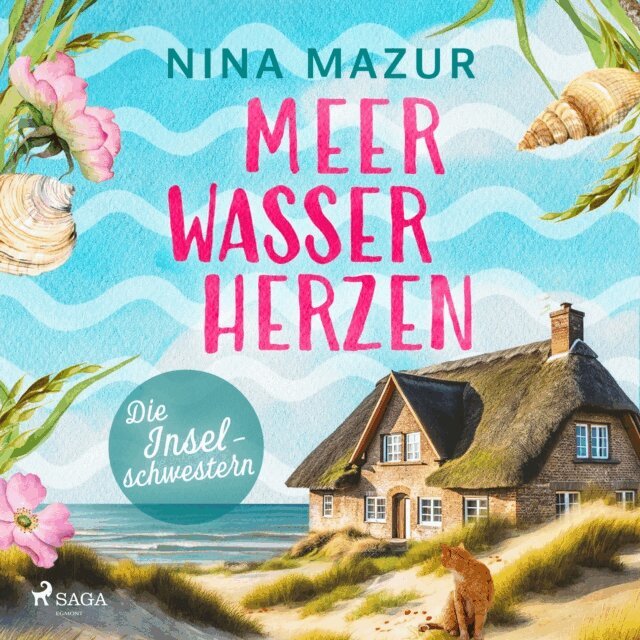Nina Mazur - Die Inselschwestern - Meerwasserherzen, Ljudbok