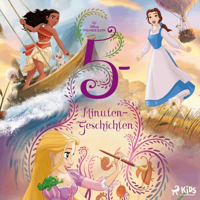 Disney, Sarah Stosno - Disney Prinzessin - 5-Minuten-Geschichten, Ljudbok