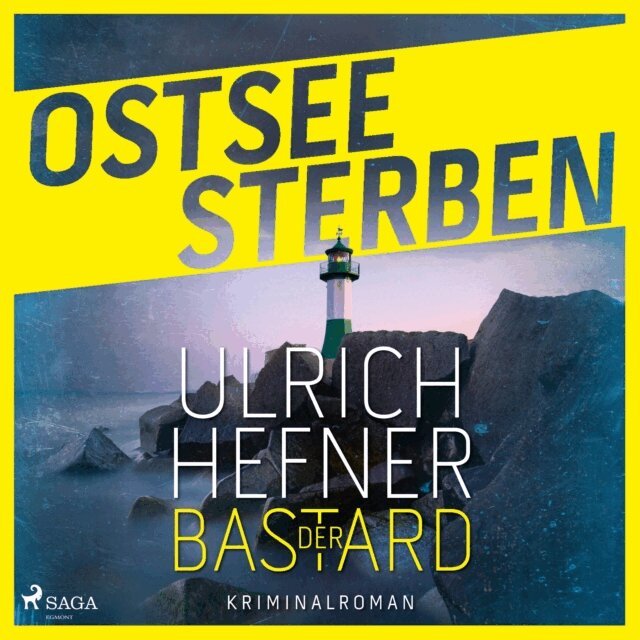 Ulrich Hefner - Ostseesterben - Der Bastard, Ljudbok