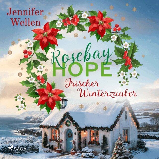 Jennifer Wellen - Rosebay Hope - Irischer Winterzauber, Ljudbok