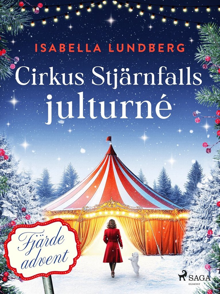 Isabella Lundberg - Cirkus Stjärnfalls julturné: Fjärde advent, E-bok