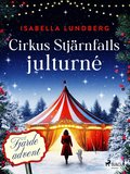 Cirkus Stj�rnfalls julturn�: Fj�rde advent