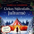 Cirkus Stj�rnfalls julturn�: Fj�rde advent