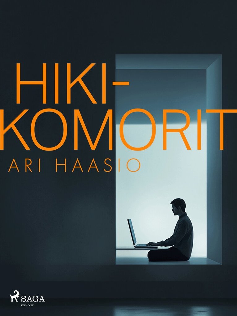Ari Haasio - Hikikomorit, E-bok