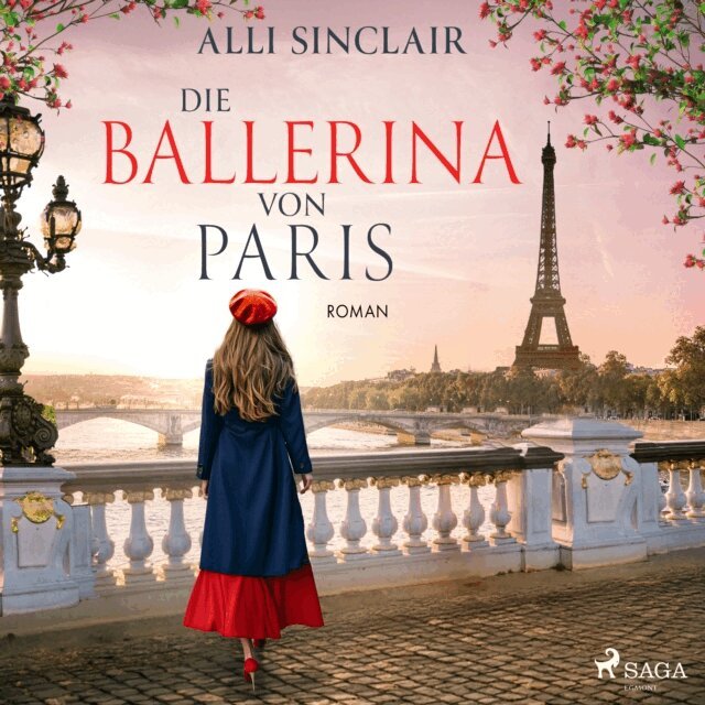 Alli Sinclair - Die Ballerina von Paris: Roman, Ljudbok