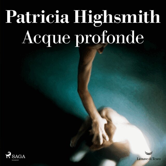Highsmith - Acque profonde - La storia d'amore e solo una parte della storia, Ljudbok