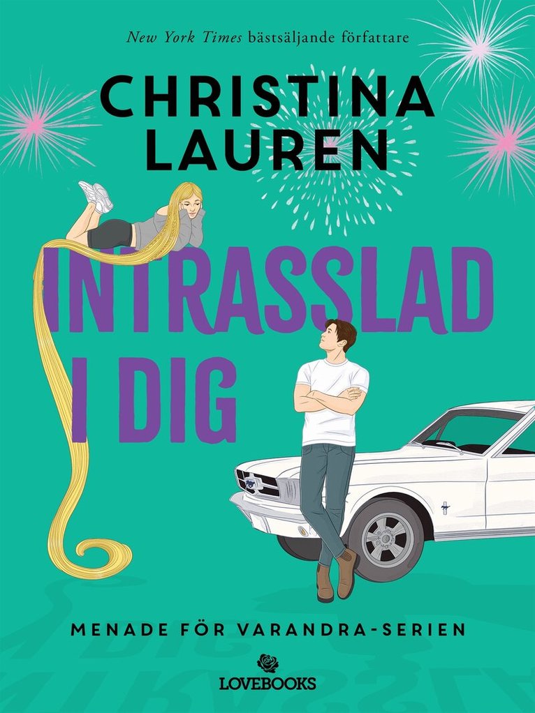 Christina Lauren, Anna Ivarsson - Intrasslad i dig, E-bok
