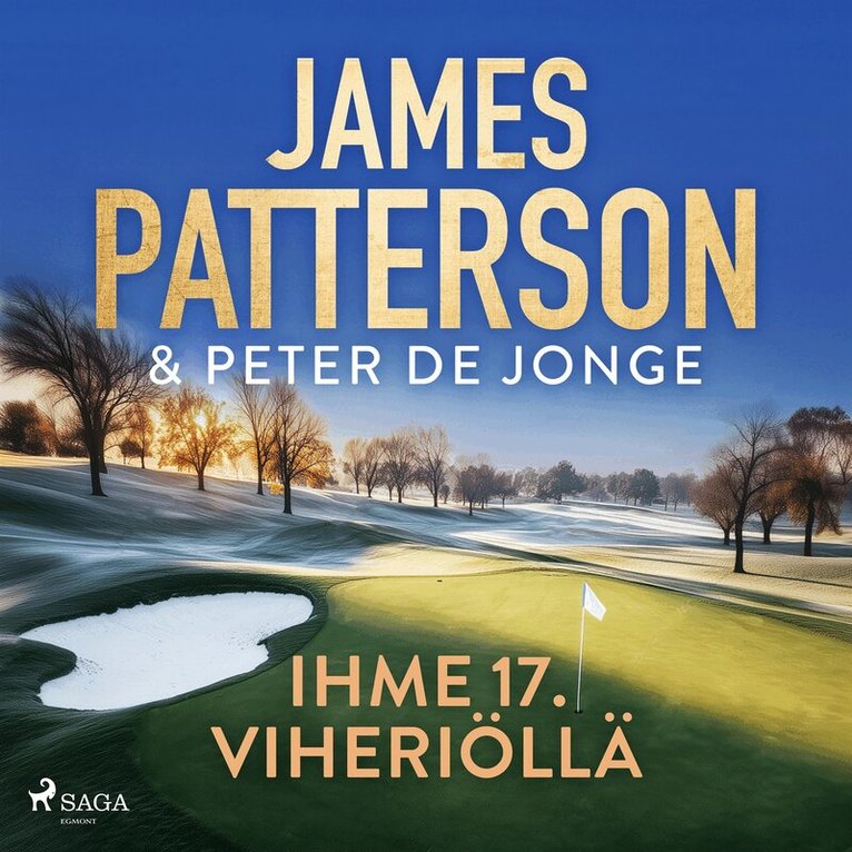 James Patterson, Peter De Jonge - Ihme 17. viheriöllä, Ljudbok