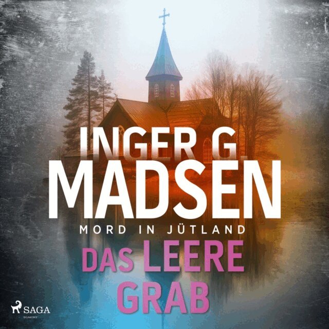 Inger Gammelgaard Madsen - Mord in Jütland: Das leere Grab, Ljudbok