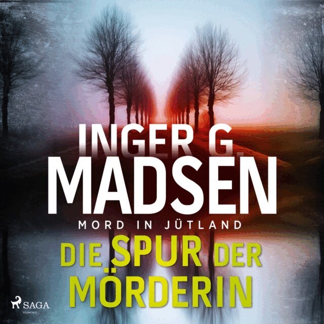 Inger Gammelgaard Madsen - Mord in Jutland: Die Spur der Morderin, Ljudbok