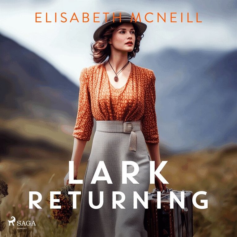 Elisabeth Mcneill - Lark Returning: A gripping 19th Century Scottish family saga, Ljudbok