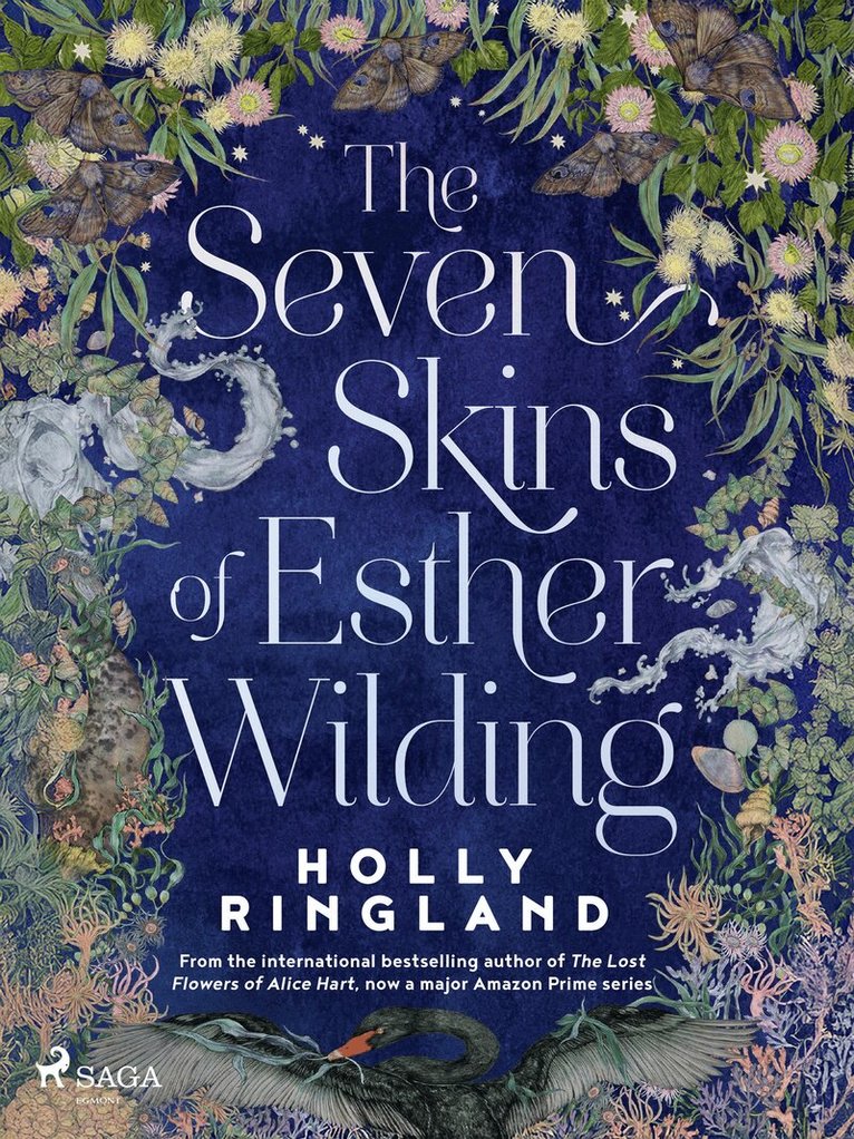Holly Ringland - The Seven Skins of Esther Wilding: A sweeping and beautiful novel about the far reaches of sisterly, E-bok