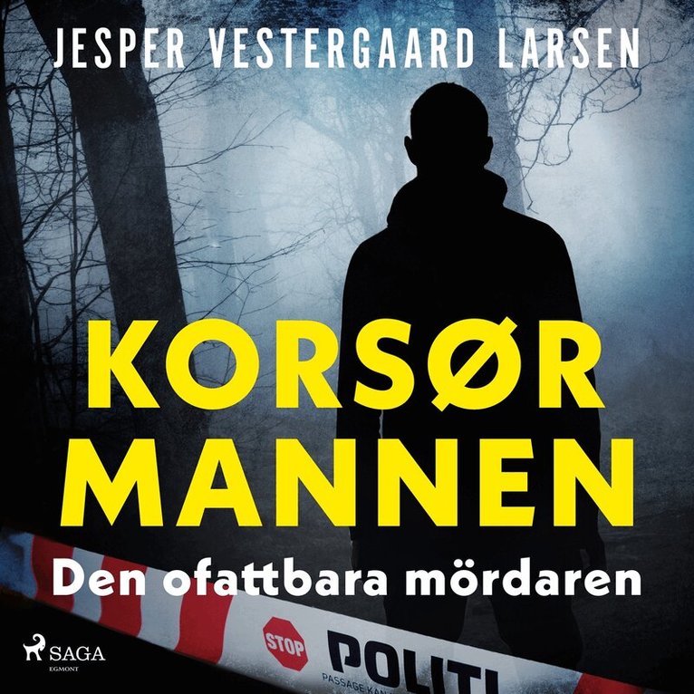 Jesper Vestergaard Larsen, Emma Ericson - Korsørmannen – den ofattbara mördaren, Ljudbok