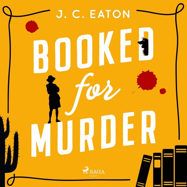 J. C. Eaton - Booked for Murder: A heart-warming whodunit full of small-town charm and quirky characters, Ljudbok