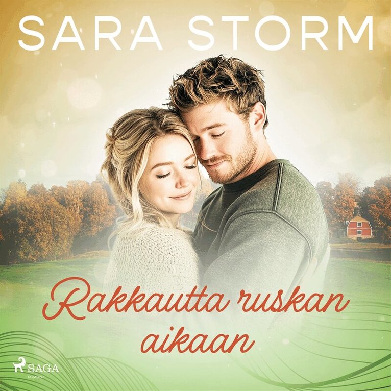 Sara Storm - Rakkautta ruskan aikaan, Ljudbok