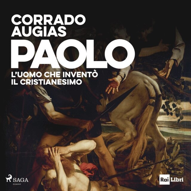 Augias - Paolo. L'uomo che invento il Cristianesimo, Ljudbok