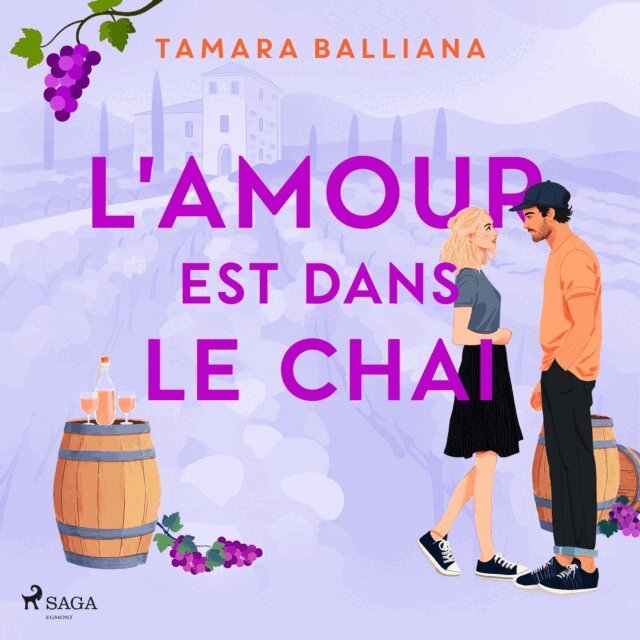Balliana - Le Domaine des Manons, Tome 2 - L'amour est dans le chai, Ljudbok