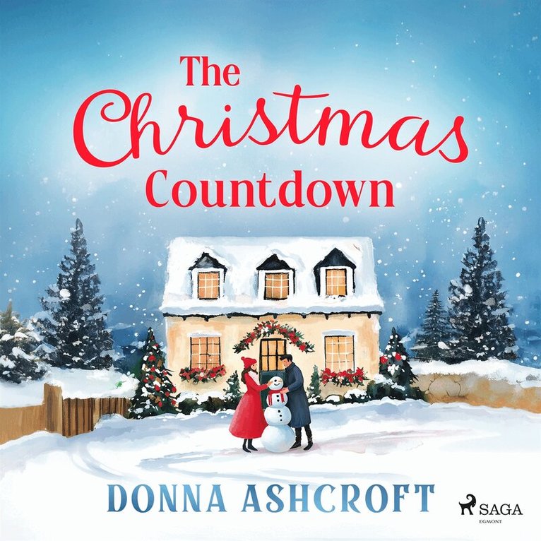Donna Ashcroft - The Christmas Countdown: A cosy, feel-good holiday romance in the English countryside, Ljudbok