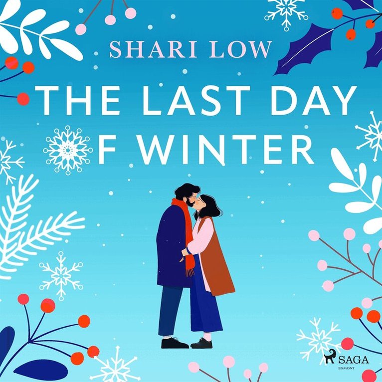 Shari Low - The Last Day of Winter: An utterly heartwarming and emotional festive read, Ljudbok