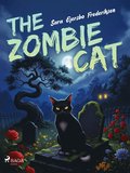 The Zombie Cat: A spine-tingling, middle-grade ghost story with a purr-fectly heartwarming twist