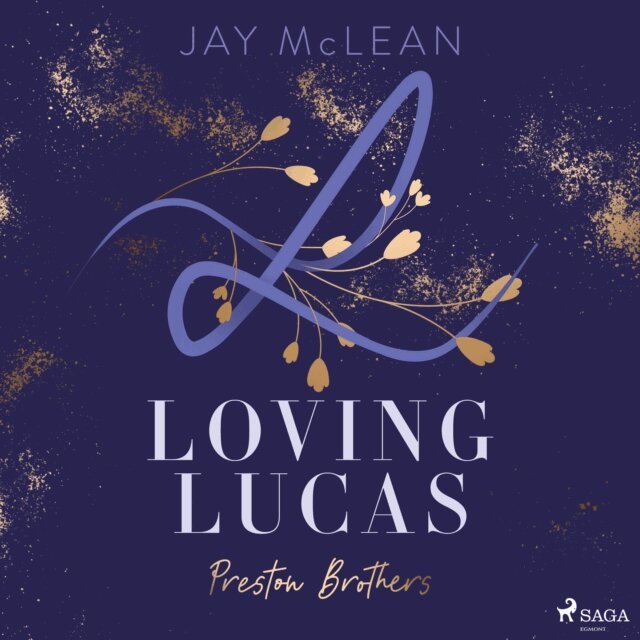 Jay McLean - Loving Lucas, Ljudbok