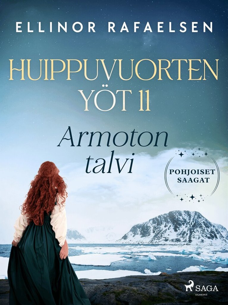 Ellinor Rafaelsen, Salla Korpela - Armoton talvi – Huippuvuorten yöt 11, E-bok