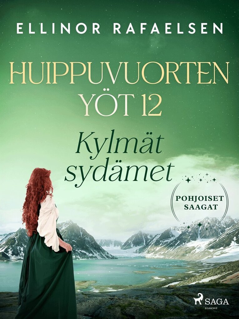 Ellinor Rafaelsen, Salla Korpela - Kylmät sydämet – Huippuvuorten yöt 12, E-bok