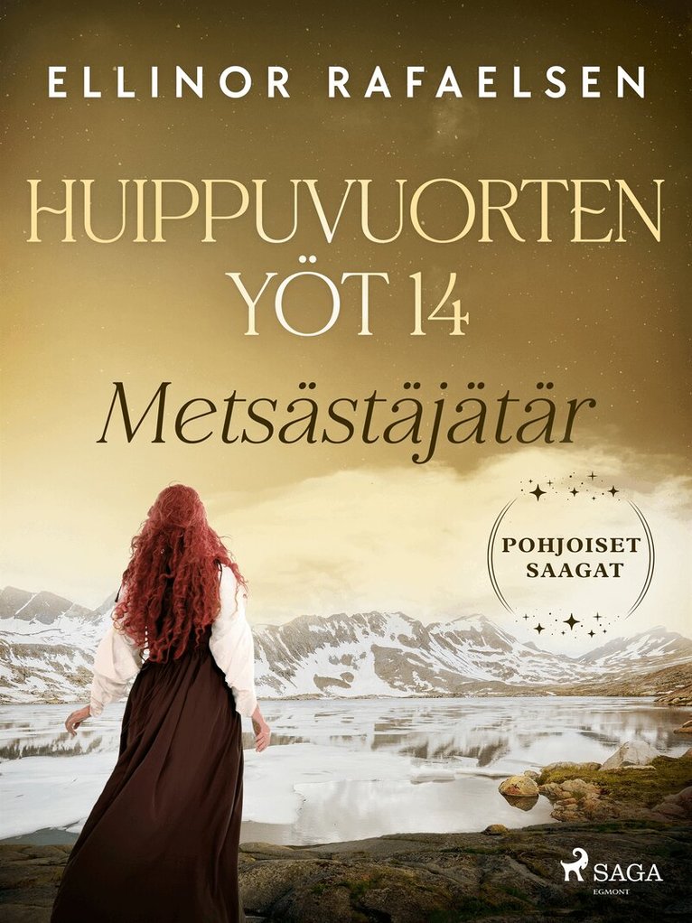 Ellinor Rafaelsen, Salla Korpela - Metsästäjätär – Huippuvuorten yöt 14, E-bok