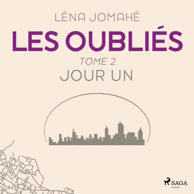 Jomahe - Les Oublies : Tome 2 - Jour Un, Ljudbok