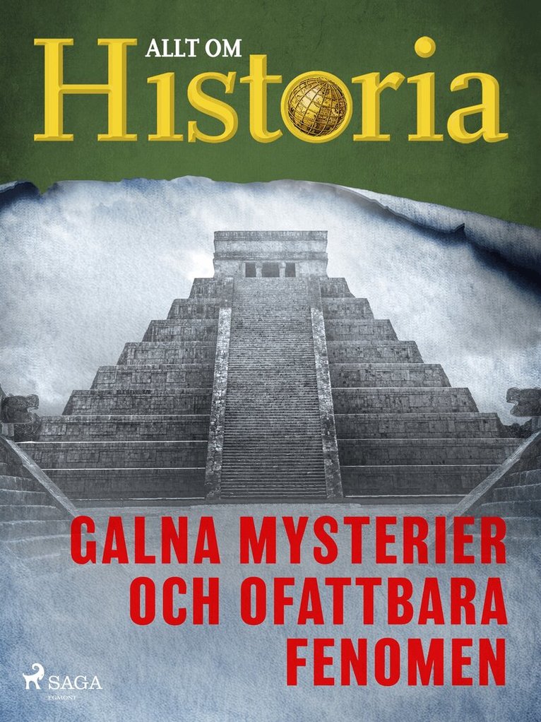 Allt om Historia - Galna mysterier och ofattbara fenomen, E-bok