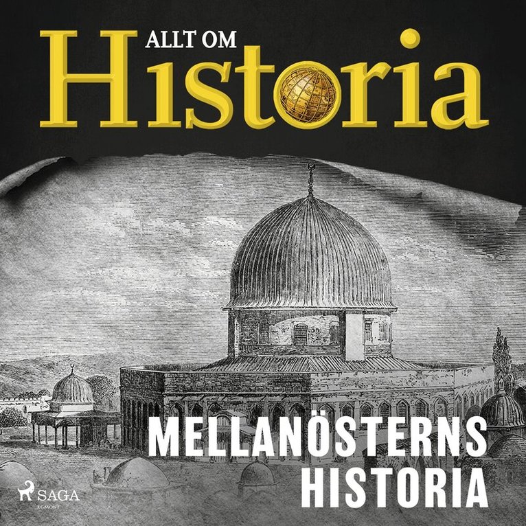 Allt om Historia - Mellanösterns historia, Ljudbok
