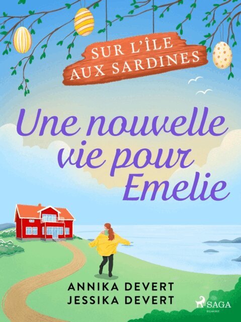Annika Devert, Jessika Devert - Une nouvelle vie pour Emelie, E-bok