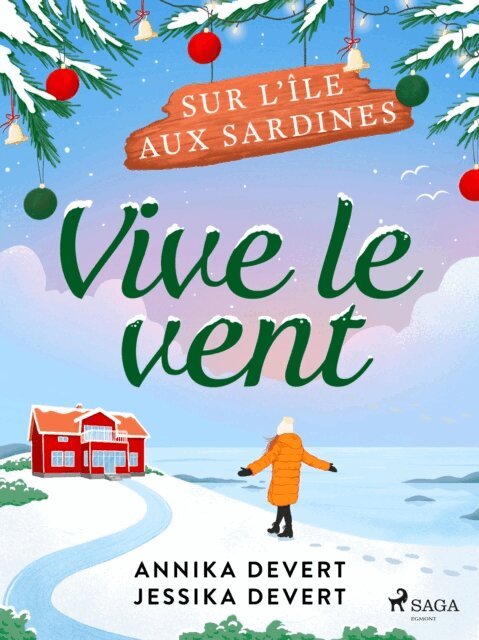 Annika Devert, Jessika Devert - Vive le vent, E-bok