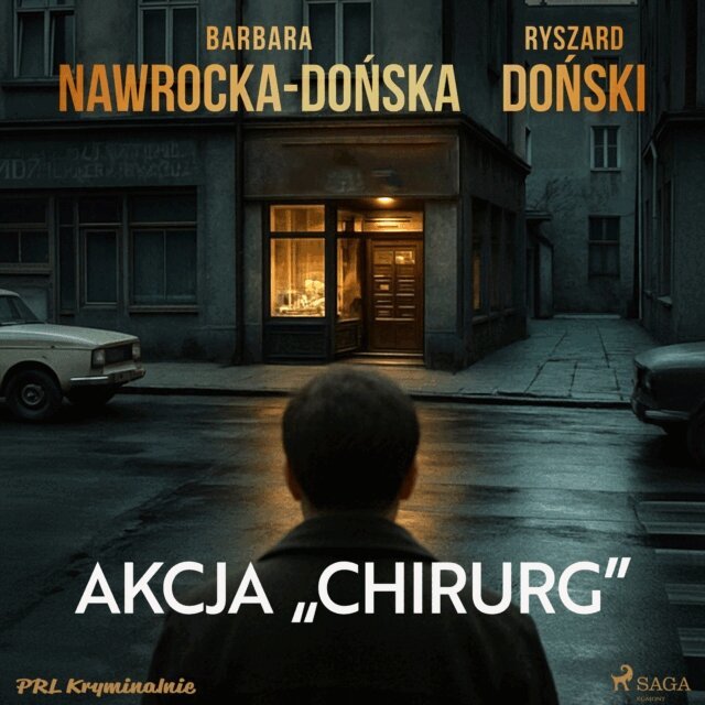 Donski, Nawrocka-Donska - Akcja &quote;Chirurg&quote;, Ljudbok