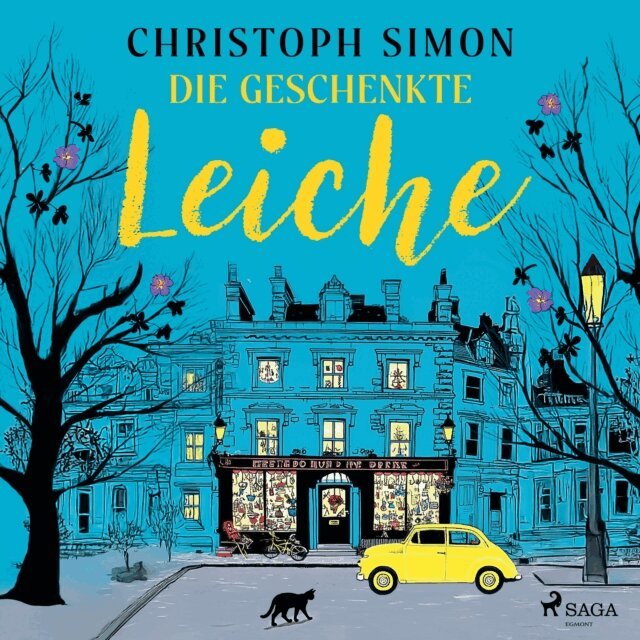 Christoph Simon - Die geschenkte Leiche, Ljudbok