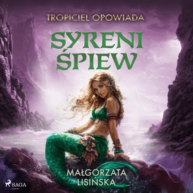 Lisinska - Tropiciel opowiada: Syreni spiew, Ljudbok