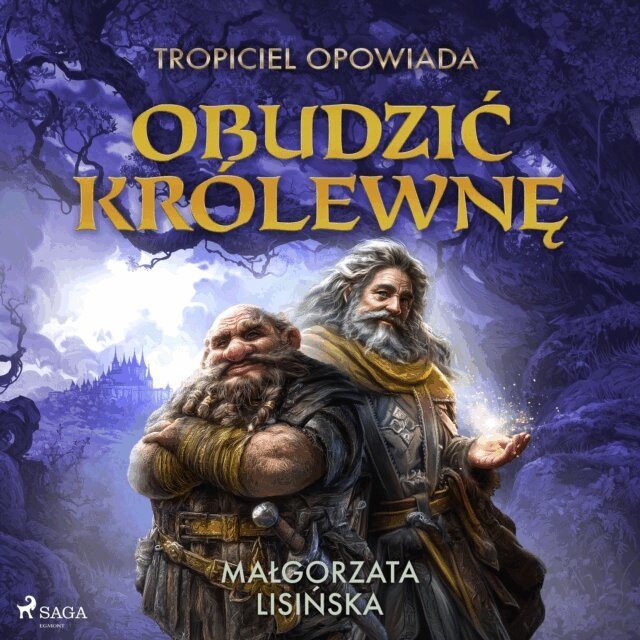 Lisinska - Tropiciel opowiada: Obudzic krolewne, Ljudbok
