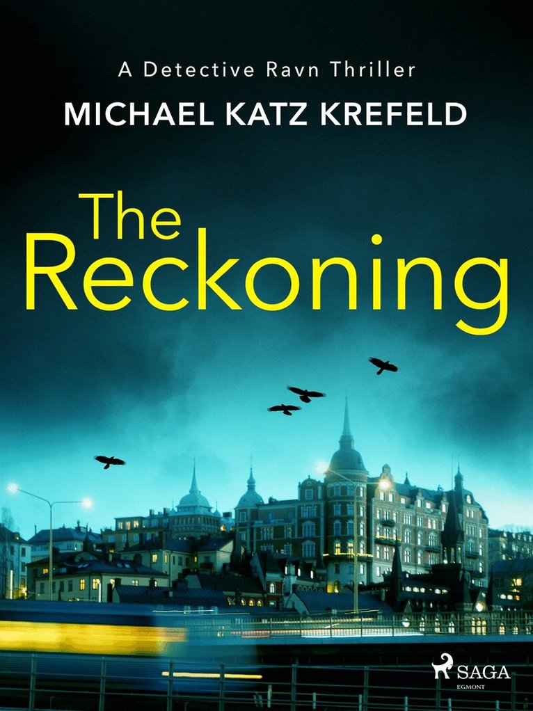 Michael Katz Krefeld - The Reckoning: A gritty Nordic Noir detective thriller, E-bok