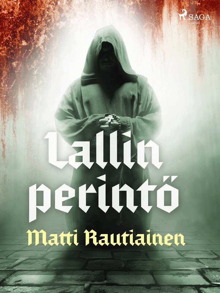Matti Rautiainen - Lallin perintö, E-bok