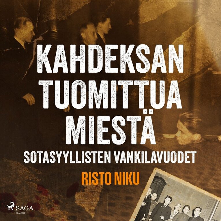 Risto Niku - Kahdeksan tuomittua miestä – Sotasyyllisten vankilavuodet, Ljudbok. Tillgänglighet: Lägg i varukorg