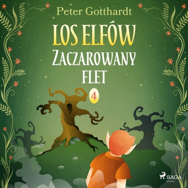 Gotthardt - Los Elfow 4: Zaczarowany flet, Ljudbok