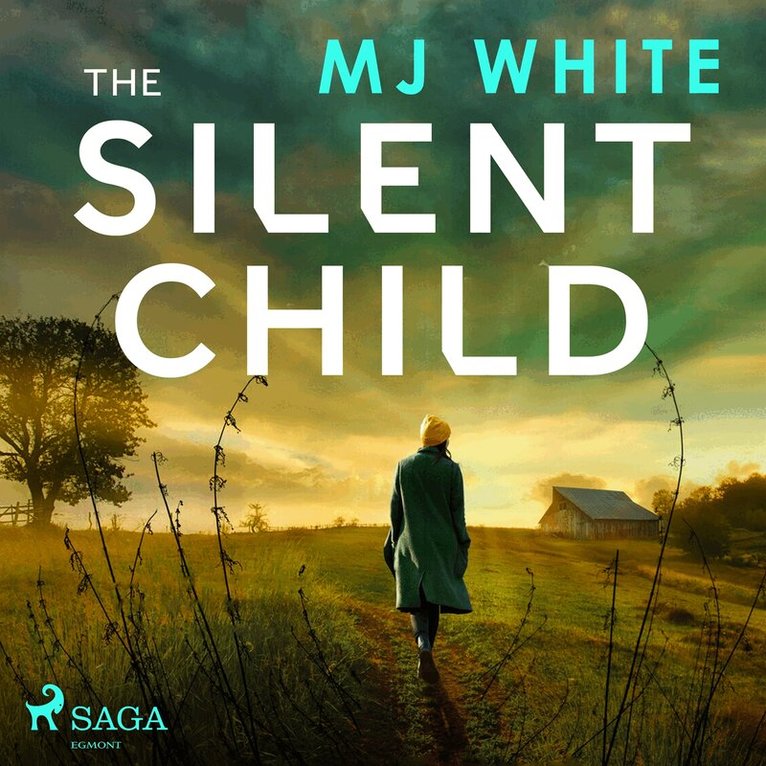 MJ White - The Silent Child: An addictive crime thriller with a shocking twist, Ljudbok