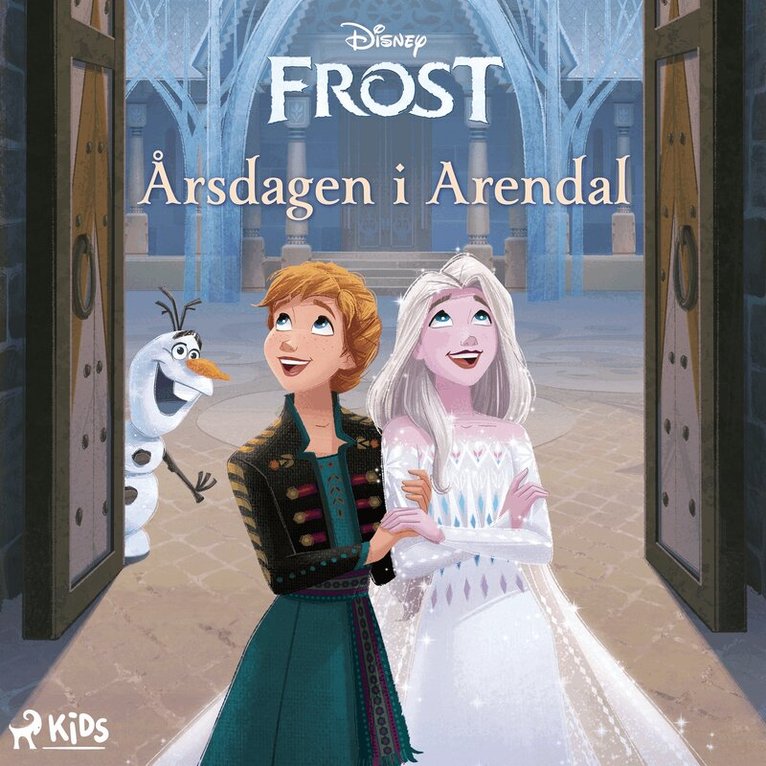 Disney, Anna Ivarsson - Frost: Årsdagen i Arendal, Ljudbok