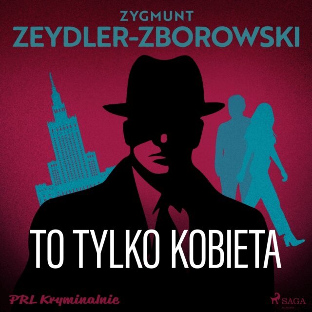 Zeydler-Zborowski - To tylko kobieta, Ljudbok
