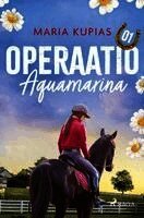 Maria Kupias - Operaatio Aquamarina, Häftad