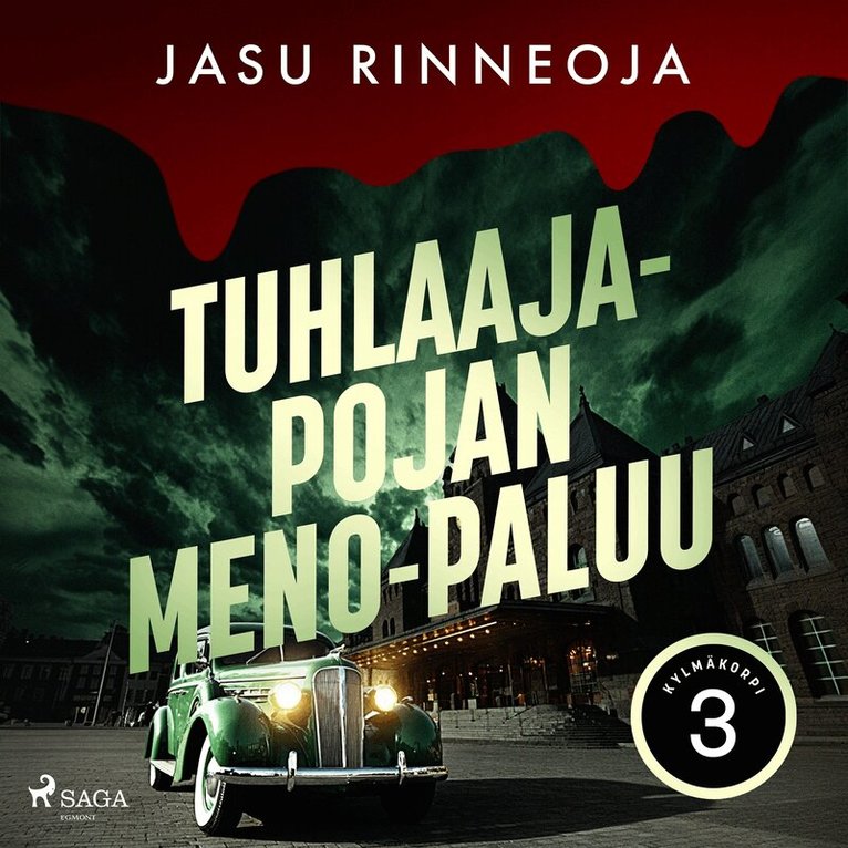 Jasu Rinneoja - Tuhlaajapojan meno-paluu, Ljudbok