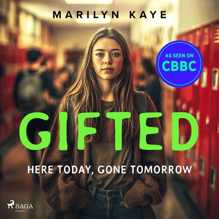 Marilyn Kaye - Here Today, Gone Tomorrow, Ljudbok